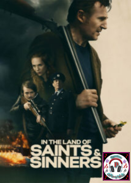 دانلود فیلم در سرزمین مقدسین و گناهکاران In the Land of Saints and Sinners 2023 دوبله فارسی